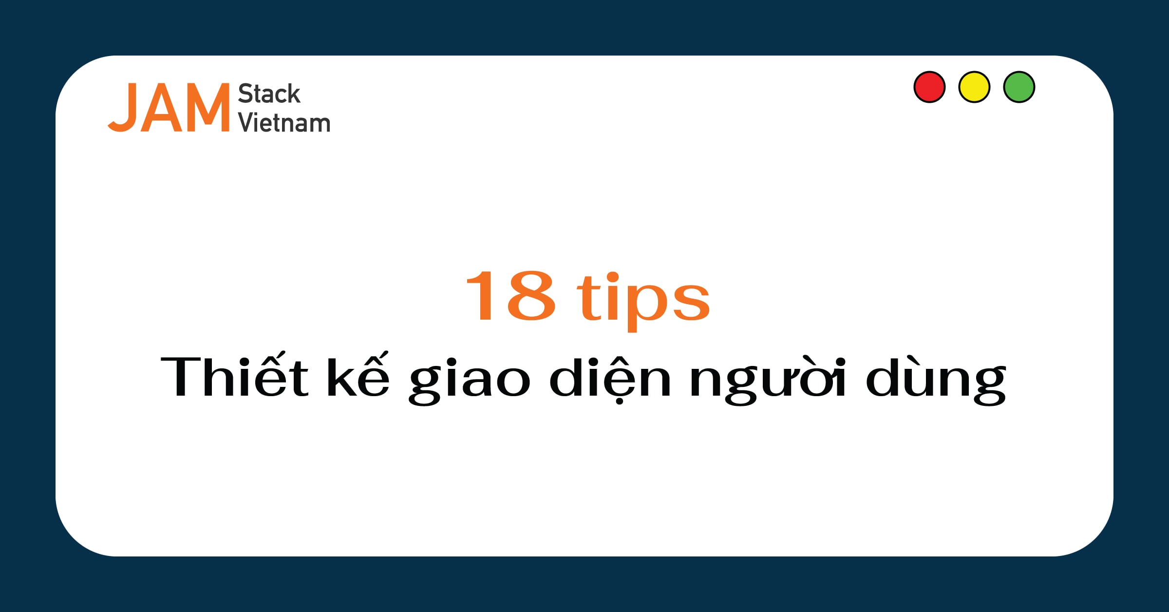 18 tips thiết kế giao diện người dùng